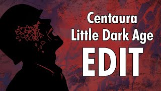 Centaura  Little Dark Age edit [upl. by Elisa]