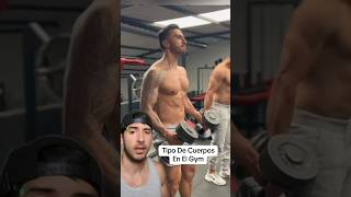 Tipo De Cuerpos En El Gym fitness gym viral [upl. by Namara]