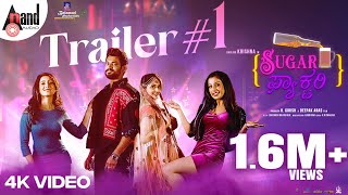 Sugar Factory 4K Official Trailer 1  Darling Krishna  Sonal  Adhvithi  Ruhani  Deepak Aras [upl. by Bartholemy908]