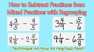 How to Subtract Fractions from Mixed Fractions with Regrouping [upl. by Calloway]