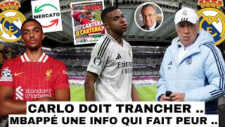 🚨 MBAPPÉ UNE INFO TRES INQUIÉTANTE   ANCELOTTI DOIT TRANCHER   CALENDRIER DE FOU POUR LE REAL [upl. by Dnilazor]