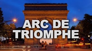 Arc de Triomphe One of the Most Famous Monuments in Paris [upl. by Ateekal]