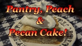 Pantry Peach Pecan Cake [upl. by Rubetta]