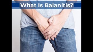 Balanitis Symptoms and Causes  Diagnosis  Treatment  Prevention [upl. by Ferullo]