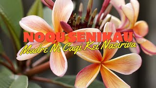 Mudre Ni Cagi Kei Nasiriva  Noqu Senikau Official Music Video [upl. by Keith]