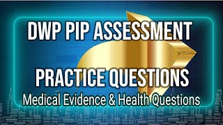 Part 1 DWP PIP Assessment Guide Step by Step with Practice Questions Win YOUR Claim [upl. by Mortie]