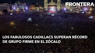 Los Fabulosos Cadillacs superan récord de Grupo Firme en su concierto en el Zócalo de la CDMX [upl. by Lindner]