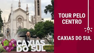 🇧🇷 TOUR PELO CENTRO DE CAXIAS DO SUL  SERRA GAÚCHA 🇧🇷 [upl. by Cuttie209]