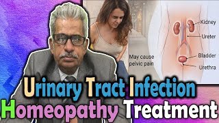 Urinary Tract Infections UTI  Symptoms and Treatment in Homeopathy by Dr PS Tiwari [upl. by Iaj]