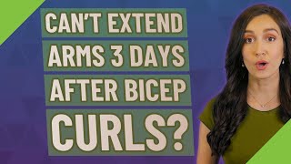 Cant extend arms 3 days after bicep curls [upl. by Engud]