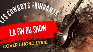 Play Guitar Along With Chords And Lyrics Les Cowboys Fringants La Fin Du Show [upl. by Kipp807]