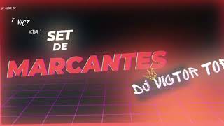 SET DE MARCANTES 2024 DJ VICTOR TOP [upl. by Kerns]