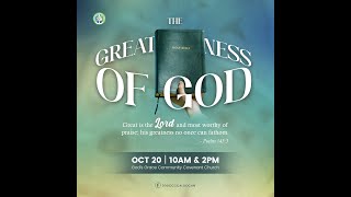 October 20 2024  Sunday Celebration  The Greatness of God [upl. by Deanna]