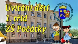 Vítání prvňáčků 2018  ZŠ Počátky [upl. by Kinsman]