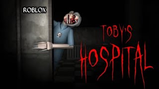 Tobys Hospital Roblox Horror Gameplay [upl. by Sasha]