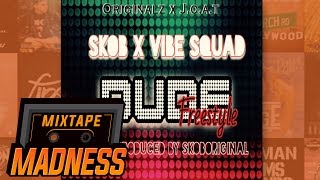 Skob x Vibe Squad  Dude Freestyle  MixtapeMadness [upl. by Tikna108]