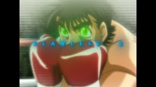 Flawless 2  Hajime no Ippo EditAMV4K [upl. by Nemsaj]