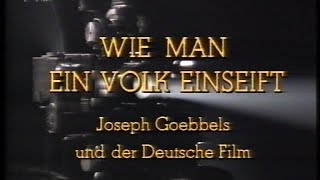 Joseph Goebbels und der Deutsche Film DOKU BBC 1993 [upl. by Yeleen]