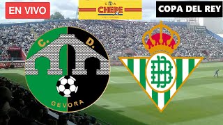 CD GEVORA VS REAL BETIS EN VIVO Copa del Rey 2024 [upl. by Yerffoej61]