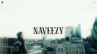 Naveezy  Navaan Sandhu Official Audio Naveezy  New Latest Punjabi Songs 2023 [upl. by Annal]