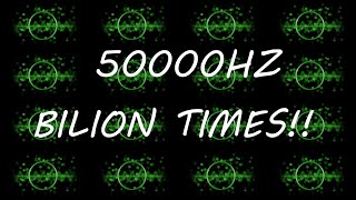 50000 Hz  50 kHz  Sine Wave Sound Frequency Tone ♔ 1073741824  Over Milion x Bilion Times [upl. by Lokin673]