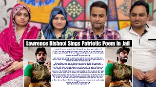 Lawrence Bishnoi Sings Patriotic Poem quotSarfaroshi ki Tamannaquot In Jail  Bhagat Singh  Reaction [upl. by Wohlert899]