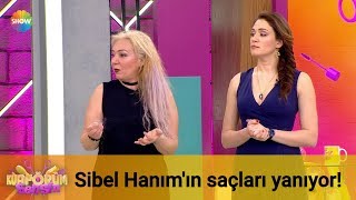 Sibel Hanımın saçları yanıyor [upl. by Afnin884]