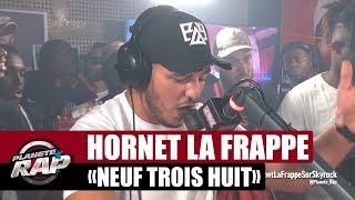 Hornet La Frappe quotNeuf trois huitquot PlanèteRap [upl. by Llen]