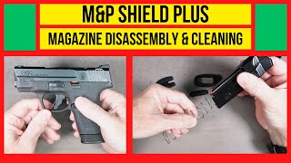 MampP Shield Plus Magazine Cleaning Disassembly and Reassembly [upl. by Xenia400]