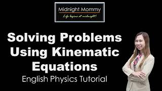 Solving Problems Using Kinematic Equations Uniformly Accelerated Motion [upl. by Milicent]