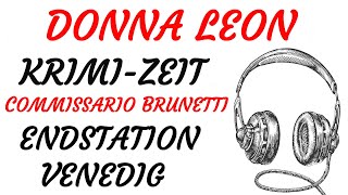 KRIMI Hörspiel  Donna Leon  COMMISSARIO BRUNETTI  ENDSTATION VENEDIG 1997  TEASER [upl. by Annai]