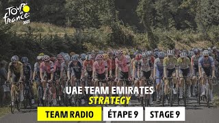 UAE Team Emirates  Strategy Team Radio  Stage 9  Tour de France 2023 [upl. by Aloz]