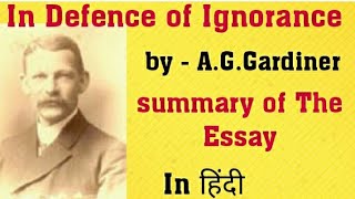 In Defence of Ignorance by AGGardiner for LT grade exam 2018 amp others [upl. by Barnaby]