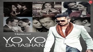 Yo Yo Da Tashan ll New Song ll Yo Yo Honey Singh ll Dherre Dherre ll Tseries [upl. by Shulem]