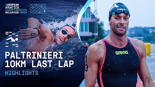 Gregorio Paltrinieri Incredible Finish to Win Mens 10km  HIGHLIGHTS  Belgrade 2024 [upl. by Milicent]