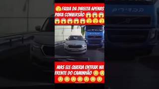 Motorista queria entrar pela direita a todo custocaminhão caminhoneiro [upl. by Kennedy879]