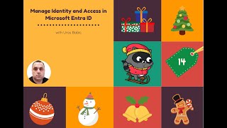 Day 14 Manage Identity and Access in Microsoft Entra ID with Uros Babic [upl. by Ylra]