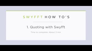 How to Quote With Swyfft [upl. by Miran686]