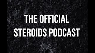 Preworkout Steroids  The Steroids Podcast Episode 13 [upl. by Hgielyk]