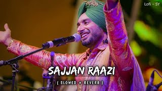 Sajjan Raazi SlowedReverbSatinder Sartaaj lofi youtube viralvideo slowedreverb remix [upl. by Bithia]