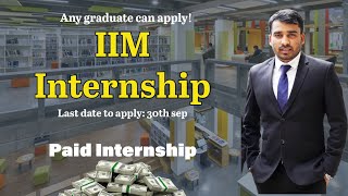 Internship at IIM Paid Internship  IIM [upl. by Maje]