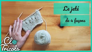 Tutoriel Tricot  Le jeté Yarn Over dans toutes les directions [upl. by O'Brien674]