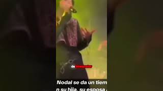 quotNodal Lágrimas en el escenario que conmovieron a todosquot cazzu angelaaguilar pepeaguilar [upl. by Cleopatre306]