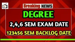 degree 246 sem exams date 2024degree 123456 sem backlog exams date latest news bhuwantv [upl. by Haldas475]