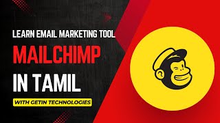 Learn Email Marketing Tool MailChimp in Tamil  Bulk Email  100 Placements in Getin Technologies [upl. by Chatav]