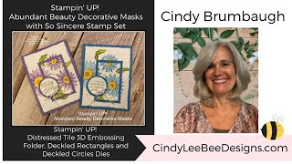 Stampin UP Abundant Beauty Decorative Masks with So Sincere Stamps [upl. by Dinse766]