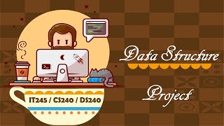 IT245  Data structure  project due date 1352024 quotSamplequot [upl. by Noyek]