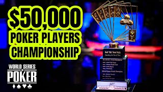 World Series of Poker 2023  50000 Poker Players Championship  Day 3 with Phil Ivey [upl. by Ecirtahs]