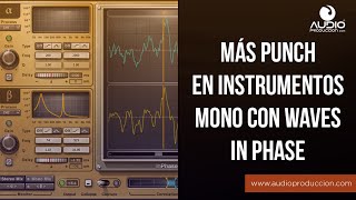 Más Punch En Instrumentos Mono Con Waves InPhase [upl. by Arnold]