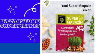 Bazarstore Supermarket Tam Yeni Endirim Kampaniyası  2022  Endirim Kataloqu  Endirim Azərbaycan [upl. by Norod819]